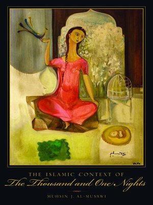 cover image of The Islamic Context of the Thousand and One Nights